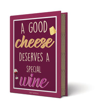 Load image into Gallery viewer, Book with a purple cover featuring the text 'A good cheese deserves a special wine' on a white background.