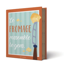 Load image into Gallery viewer, Book titled 'Le Fromage rassemble le gens' with a cheese-themed illustration on the cover.
